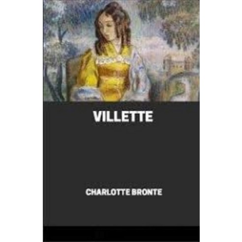 Villette Illustrated Paperback, Independently Published, English, 9798594658462