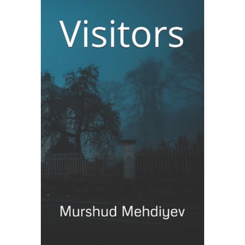 Visitors Paperback, Independently Published