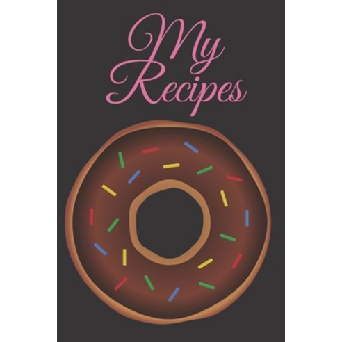 My Recipe Book Paperback, Independently Published
