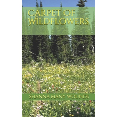 (영문도서) Carpet Of Wildflowers Paperback, Independently Published, English, 9798538322077