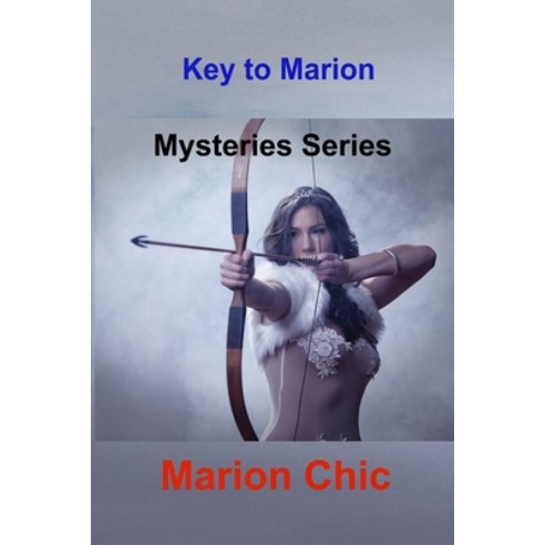 (영문도서) Key to Marion: Mysteries Series Paperback, Ihsane Karam, English, 9781806305735