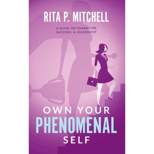 (영문도서) Own Your Phenomenal Self Paperback, Rita P. Mitchell LLC, English, 9781732910256