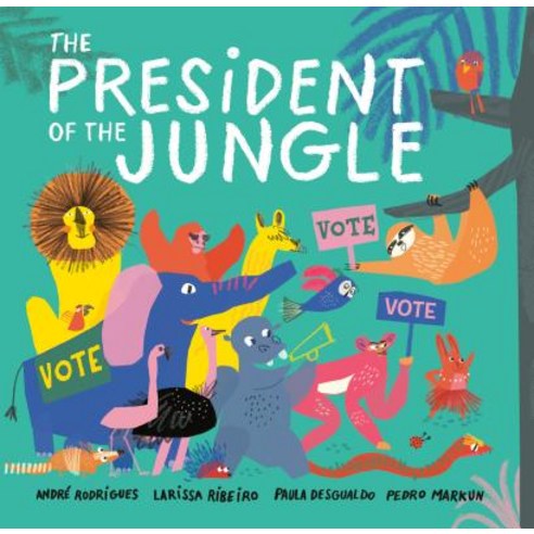 The President of the Jungle Hardcover, Nancy Paulsen Books