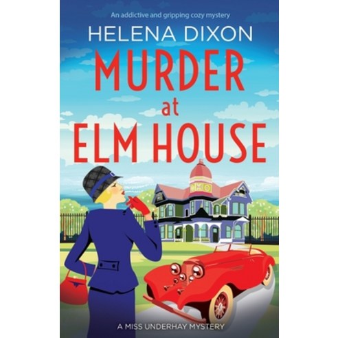 (영문도서) Murder at Elm House: A totally unputdownable historical cozy mystery Paperback, Bookouture, English, 9781800195417