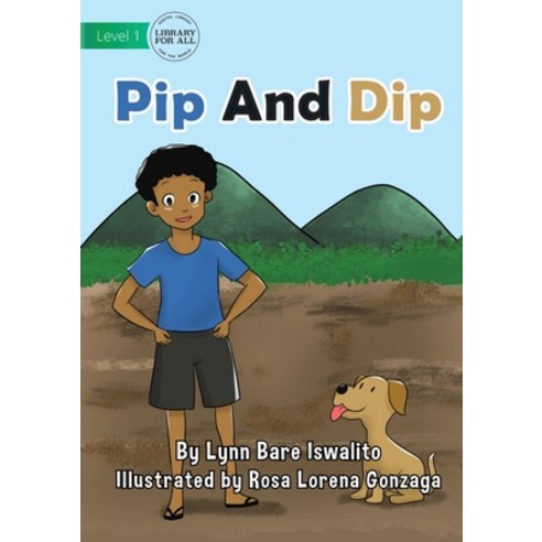 (영문도서) Pip and Dip Paperback, Library for All, English, 9781922721006