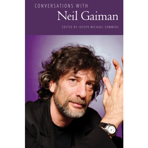 (영문도서) Conversations with Neil Gaiman Paperback, University Press of Mississ..., English, 9781496818706