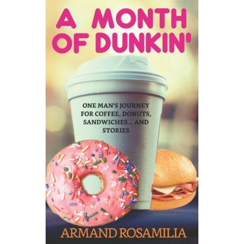 (영문도서) A Month Of Dunkin Paperback, Independently Published, English, 9798491115174