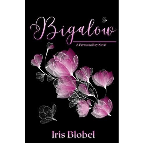 (영문도서) Bigalow - An Australian Contemporary Romance with a Little Twist Paperback, Independently Published, English, 9798362506582