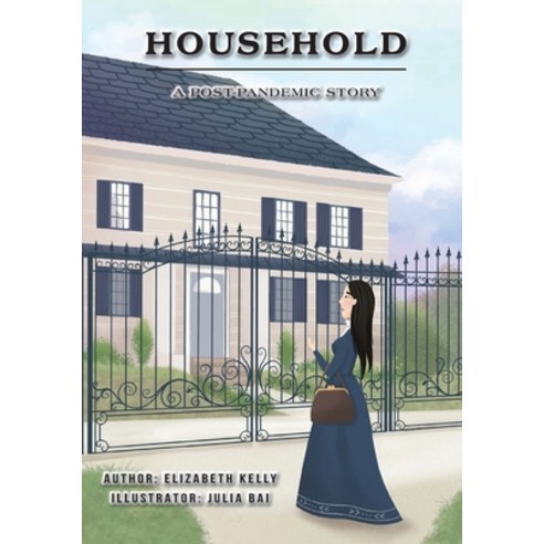 (영문도서) Household: A Post Pandemic Story Paperback, Independently Published, English, 9798709356245