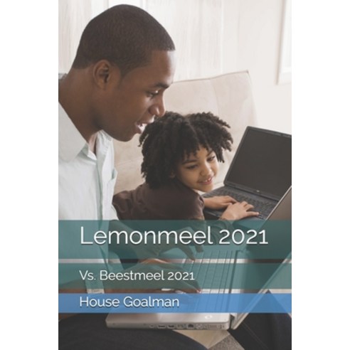Lemonmeel 2021: Vs. Beestmeel 2021 Paperback, Independently Published
