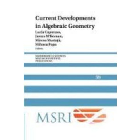 Current Developments in Algebraic Geometry, Cambridge University Press