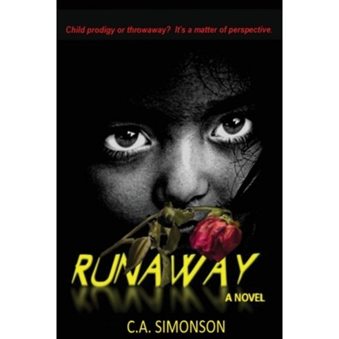 (영문도서) Runaway Paperback, C.A. Simonson, English, 9781087802282