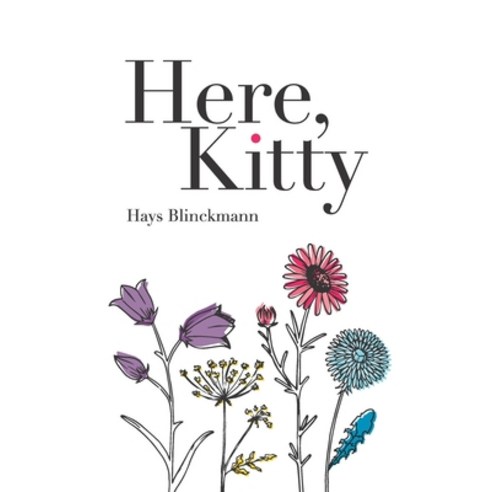 (영문도서) Here Kitty Paperback, Independently Published, English, 9798377067337