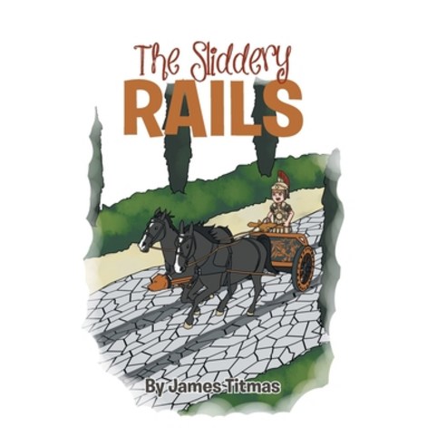 (영문도서) The Sliddery Rails Hardcover, Page Publishing, Inc., English, 9798886549560