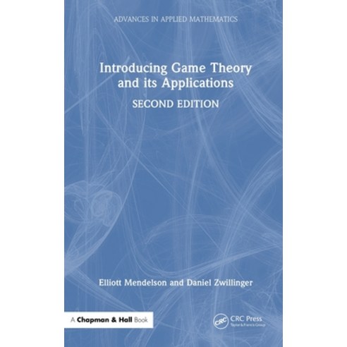 (영문도서) Introducing Game Theory and its Applications Hardcover, CRC Press, English, 9780367507916