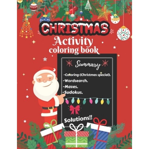 Christmas Activity coloring book-Christmas coloring-word search-mazes-sudoku-solution: Super Fun Chr... Paperback, Independently Published, English, 9798577855659
