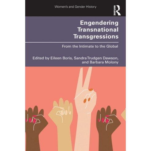 Engendering Transnational Transgressions: From the Intimate to the Global Paperback, Routledge, English, 9780367505721