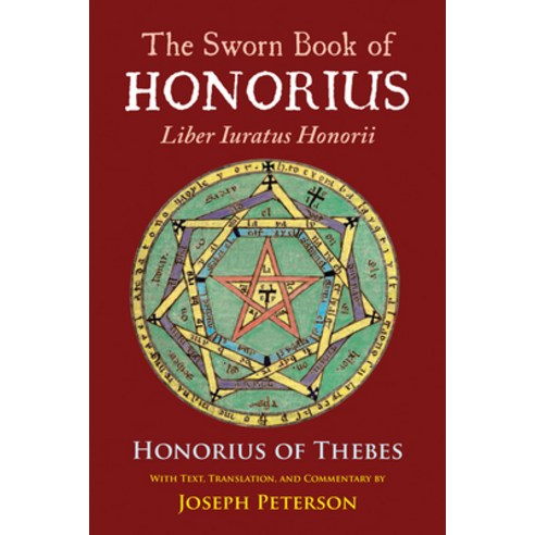 (영문도서) The Sworn Book of Honorius: Liber Iuratus Honorii Hardcover, Ibis Press, English, 9780892542154