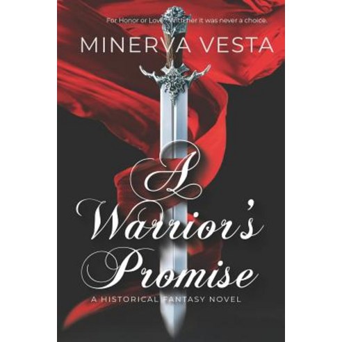 A Warrior''s Promise: Book 1 Paperback, Independently Published