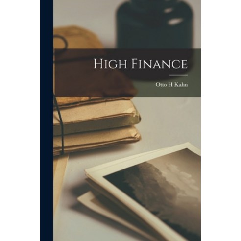 (영문도서) High Finance Paperback, Legare Street Press