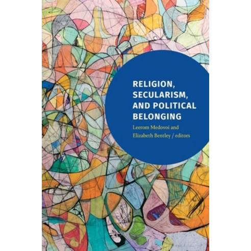Religion Secularism and Political Belonging Paperback, Duke University Press, English, 9781478010784