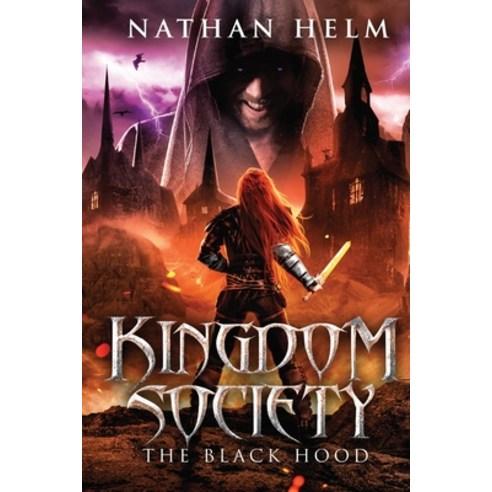 (영문도서) Kingdom Society: The Black Hood Paperback, Independently Published, English, 9798371774194