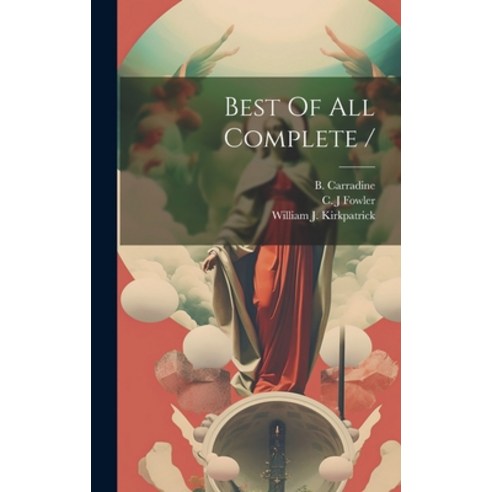 (영문도서) Best Of All Complete / Hardcover, Legare Street Press, English, 9781021033284