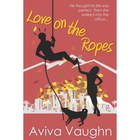 Love on the Ropes Paperback, Everingham Press