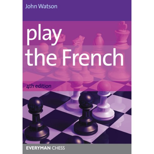 (영문도서) Play the French Paperback, Everyman Chess, English, 9781857446807
