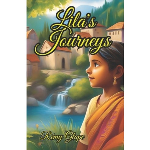 (영문도서) Lila''s Journeys: Exploring Spiritual Diversity Paperback, Independently Published, English, 9798871397237