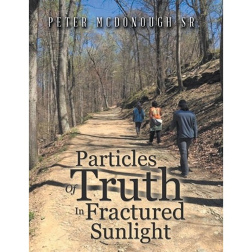 (영문도서) Particles Of Truth In Fractured Sunlight Paperback, Arpress, English, 9798893303148