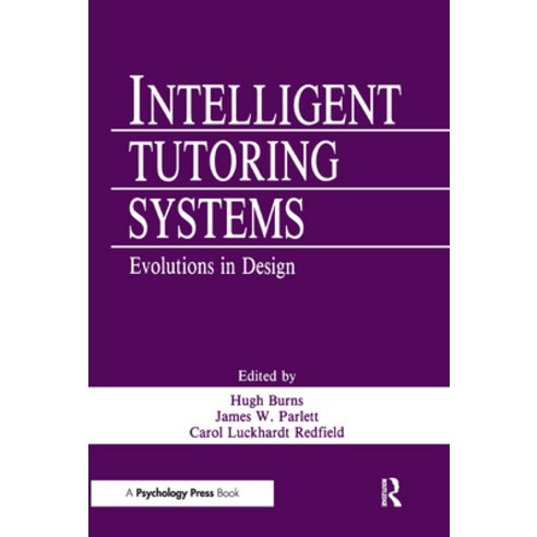 (영문도서) Intelligent Tutoring Systems: Evolutions in Design Hardcover, Psychology Press, English, 9780805806823