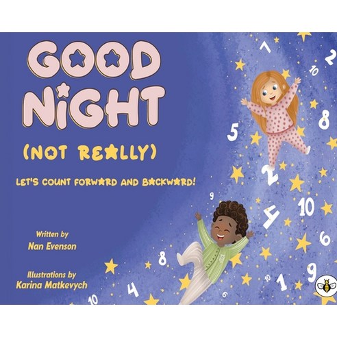 (영문도서) Good Night (Not Really) Hardcover, Bumblebee Books