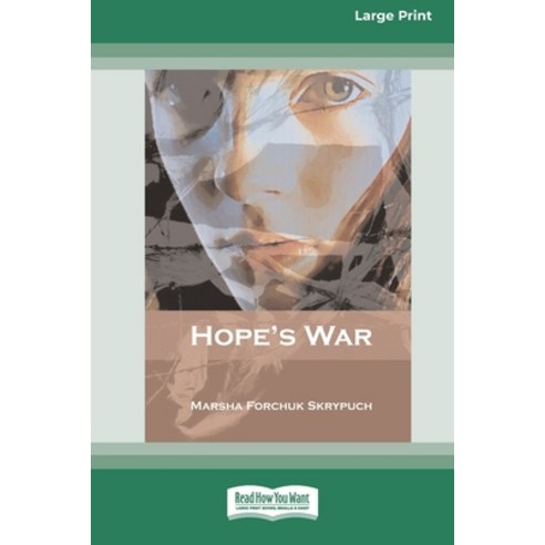 (영문도서) Hope''s War [Standard Large Print 16 Pt Edition] Paperback, ReadHowYouWant, English, 9780369372826