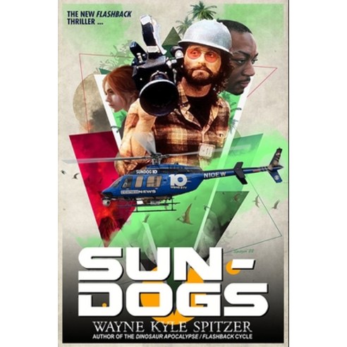 (영문도서) Sun-Dogs Paperback, Independently Published, English, 9798849395364
