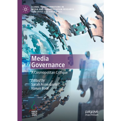 (영문도서) Media Governance: A Cosmopolitan Critique Hardcover, Palgrave MacMillan, English, 9783031050190