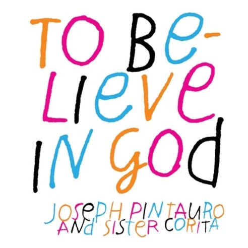 To Believe in God Paperback, Echo Point Books & Media, English, 9781648370212