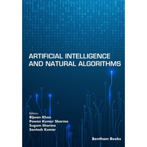 (영문도서) Artificial Intelligence and Natural Algorithms Paperback, Bentham Science Publishers, English, 9789815036114