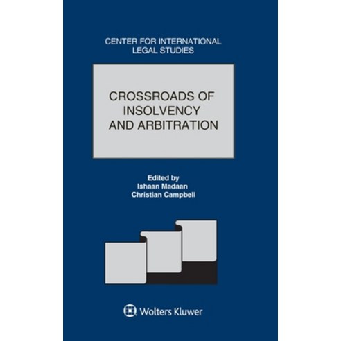 (영문도서) Crossroads of Insolvency and Arbitration Hardcover, Kluwer Law International, English, 9789403545318