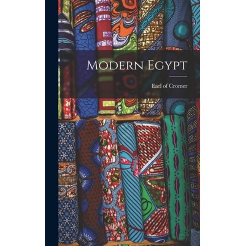 (영문도서) Modern Egypt Hardcover, Legare Street Press, English, 9781015989344