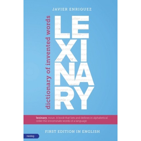 Lexinary: Dictionary of Invented Words Paperback, Neolog Eds., English ...