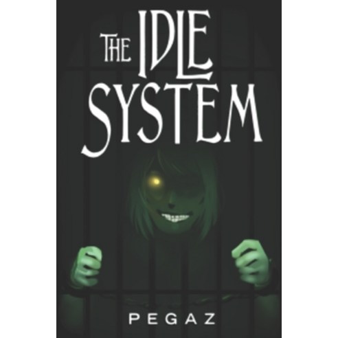 (영문도서) The Idle System: The Sins Paperback, Independently Published, English, 9781086941012