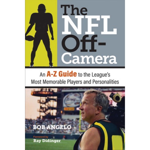 (영문도서) The NFL Off-Camera: An A-Z Guide to the League''s Most Memorable Players and Personalities Hardcover, Temple University Press, English, 9781439923672