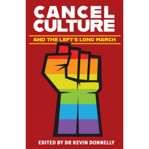(영문도서) Cancel Culture and the Left''s Long March Paperback, Wilkinson Publishing, English, 9781925927566