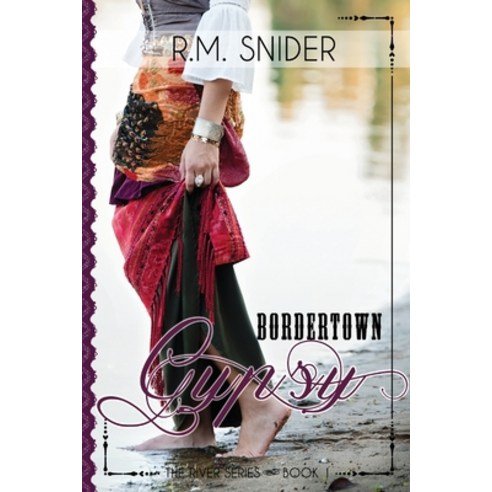 Bordertown Gypsy Paperback, Independently Published, English, 9781549878718