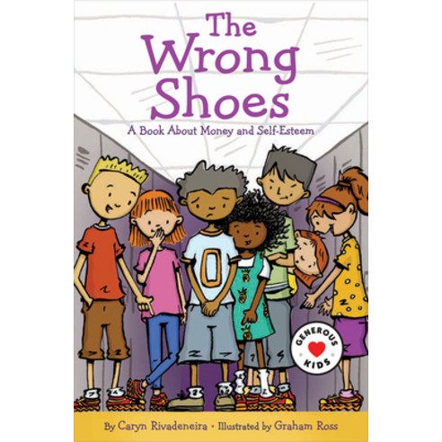 The Wrong Shoes: A Book about Money and Self-Esteem Hardcover, Beaming Books, English, 9781506446813