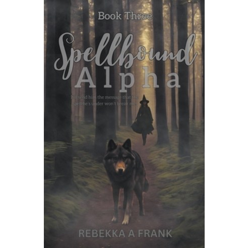(영문도서) Spellbound Alpha Paperback, Rebekka Frank, English, 9798223629559