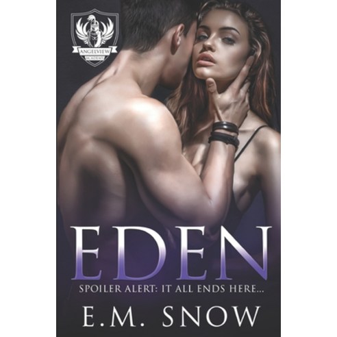 Eden: A Dark High School Romance Paperback, Independently Published