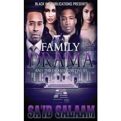 Family Drama 2 Paperback, Sa''id Salaam Presents