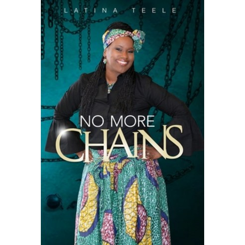 No More Chains Paperback, Independently Published